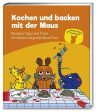 Kochen und backen mit der Maus 4 - 7 Jahr(e) Supply