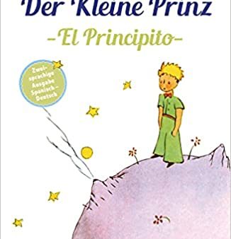 Der Kleine Prinz   El Principito: Zweisprachige Ausgabe (deutsch spanisch) Online Hot Sale