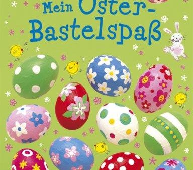 Mein Oster - Bastelspaß (Zustand: wie neu) on Sale