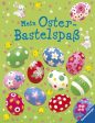 Mein Oster - Bastelspaß (Zustand: wie neu) on Sale