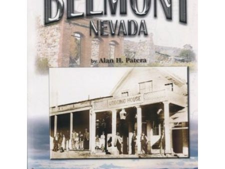 Belmont, Nevada by Alan H. Patera (Western Places Vol 8-1) Hot on Sale