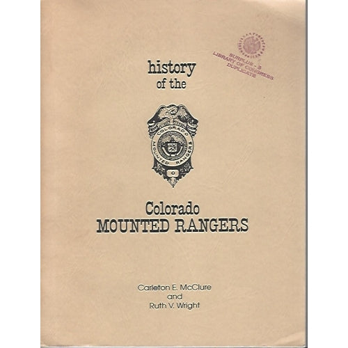 History of the Colorado Mounted Rangers by Carleton E. McClure and Ruth V. Wright -book- (Colorado, US) Fashion