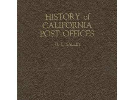 History of California Post Offices by H.E. Salley -book- (California, US) For Cheap