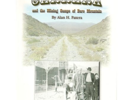 Carrara and the Mining Camps of Bare Mountain by Alan H. Patera (Western Places Vol. 9-1) Sale