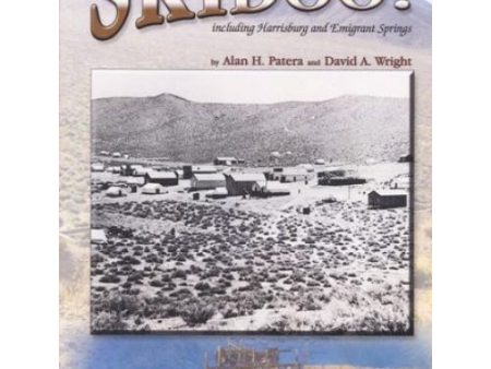 Skidoo! by Alan H. Patera and David A. Wright (Western Places Volume 5-4) Sale