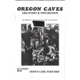 Oregon Caves Discovery & Exploration by Frank K. Walsh & William R. Halliday -book- (Josephine County, OR) Online Sale