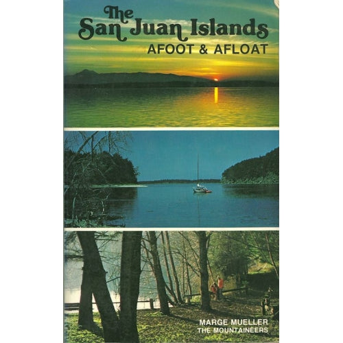 The San Juan Islands: Afoot & Afloat by Marge Mueller -book- (San Juan County, WA) on Sale