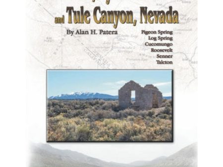 Palmetto, Sylvania, and Tule Canyon, Nevada by Alan H. Patera (Western Places Volume 11-4) For Cheap