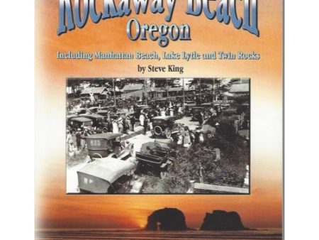 Rockaway Beach, Oregon by Steve King (Western Places Volume 11-3) For Cheap