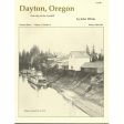 Dayton, Oregon by John White (Western Places Volume 3-4) For Cheap