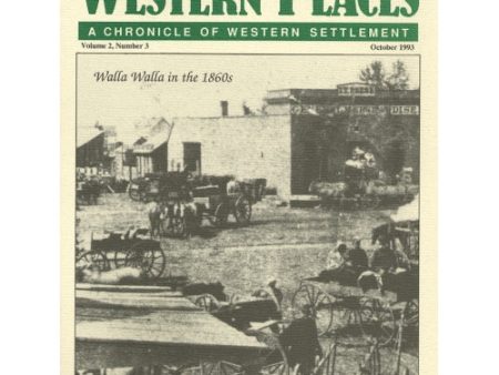 Walla Walla in the 1860s by Alan H. Patera (Western Places Volume 2-3) Sale