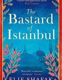 Elif Shafak: The Bastard of Istanbul [2015] paperback Online Sale