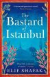 Elif Shafak: The Bastard of Istanbul [2015] paperback Online Sale